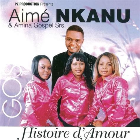 Aime Nkanu Lyrics, Songs, and Albums .